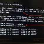Note down the default config LAN IP and username/password.